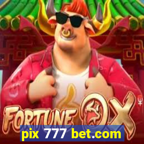 pix 777 bet.com